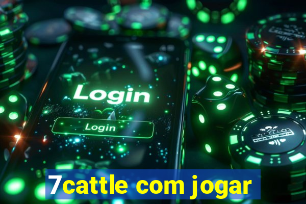 7cattle com jogar