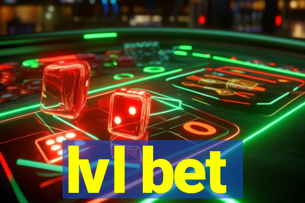 lvl bet