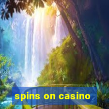 spins on casino