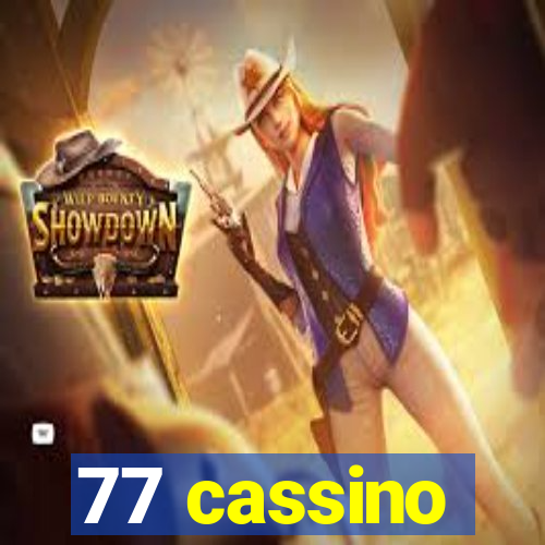 77 cassino