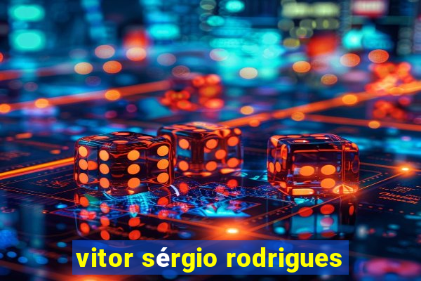 vitor sérgio rodrigues