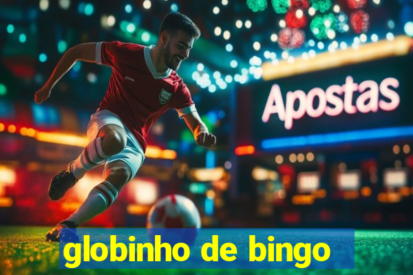 globinho de bingo