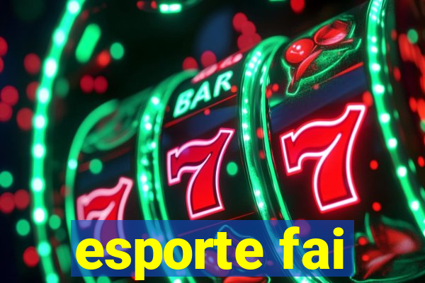 esporte fai