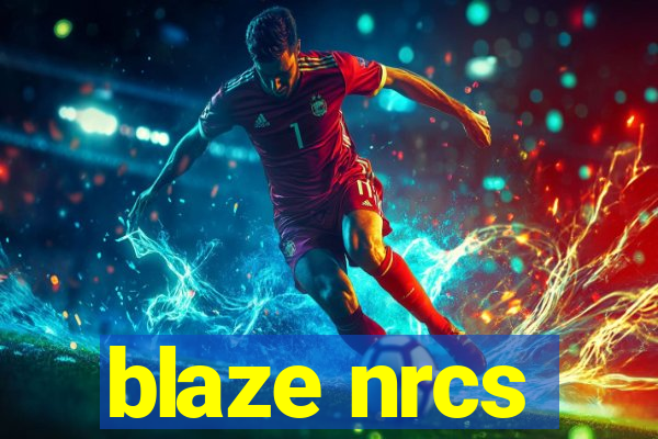 blaze nrcs