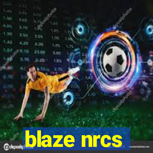 blaze nrcs