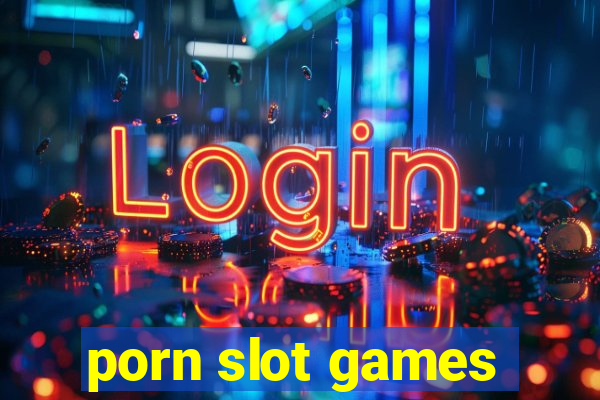 porn slot games