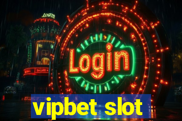 vipbet slot