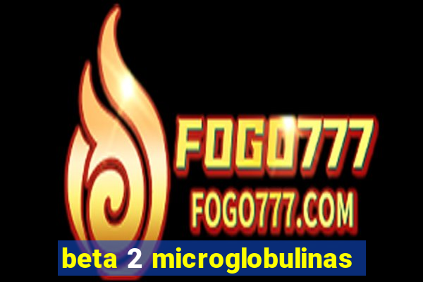 beta 2 microglobulinas