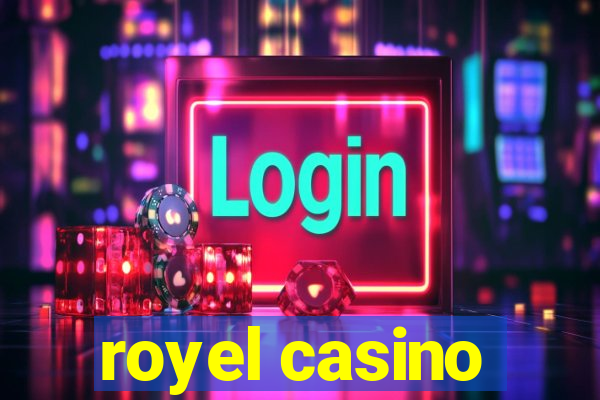 royel casino