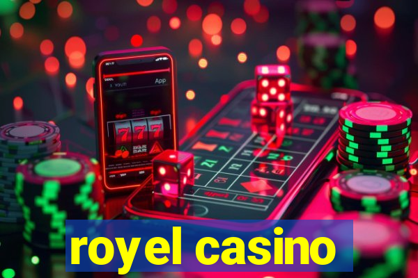 royel casino