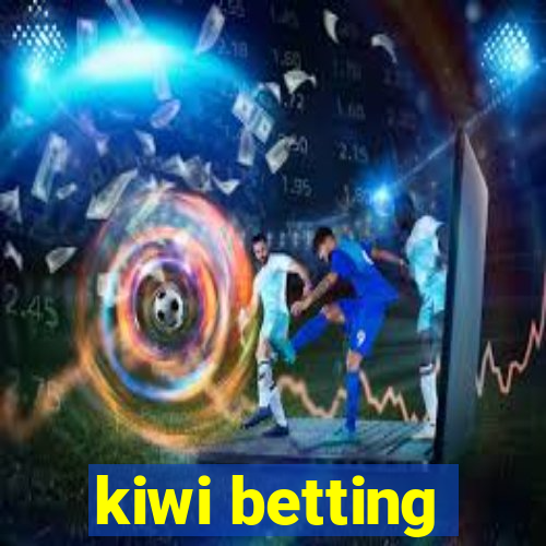 kiwi betting