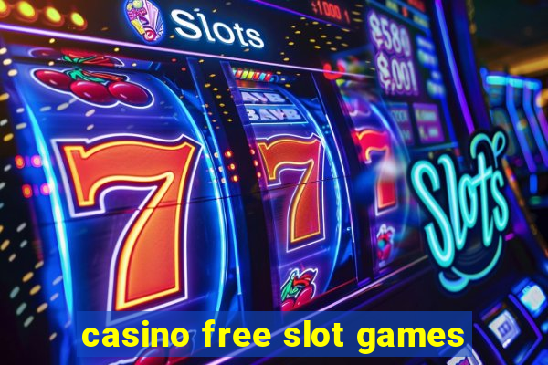 casino free slot games