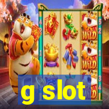 g slot