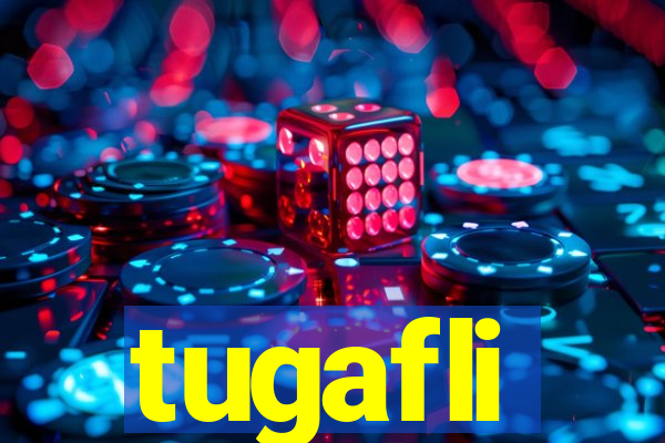 tugafli