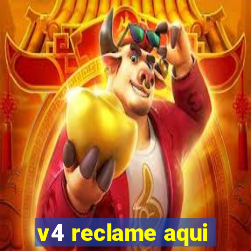 v4 reclame aqui