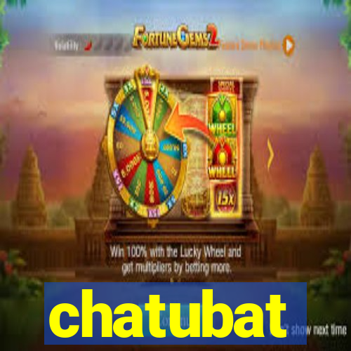 chatubat