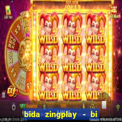 bida zingplay - bi a 8 bi