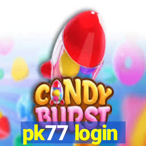 pk77 login