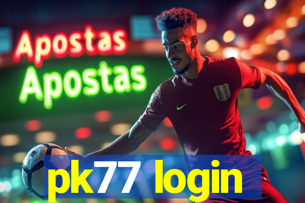 pk77 login