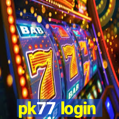 pk77 login