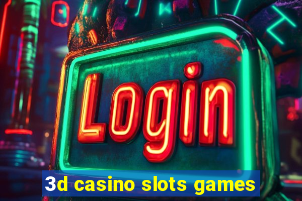 3d casino slots games