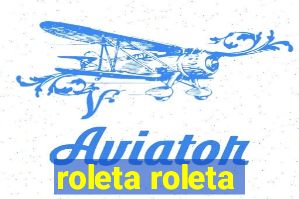 roleta roleta