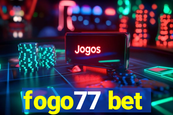 fogo77 bet