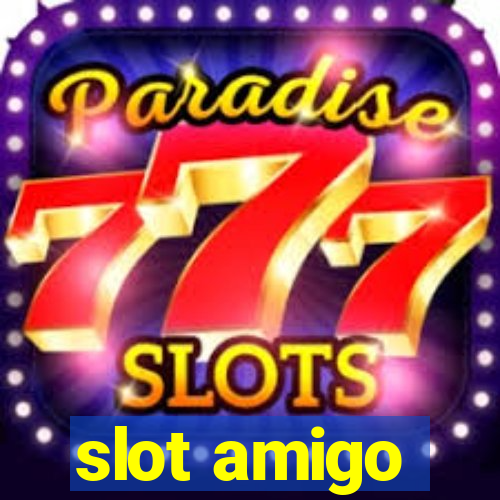 slot amigo