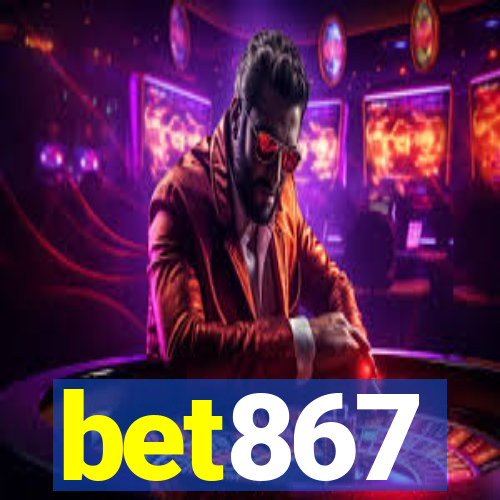 bet867