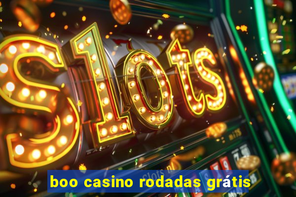 boo casino rodadas grátis