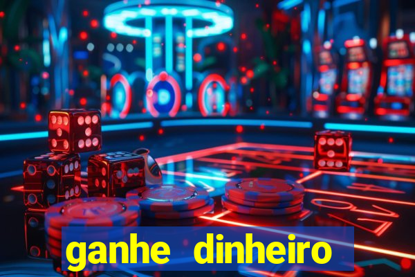 ganhe dinheiro jogando games