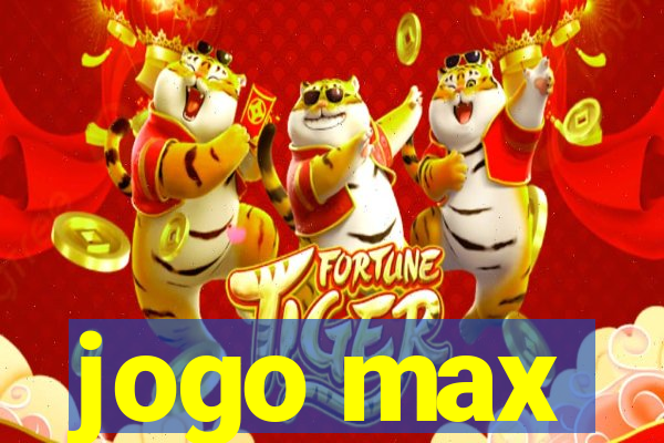 jogo max