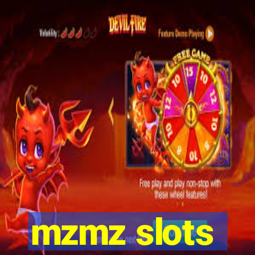 mzmz slots