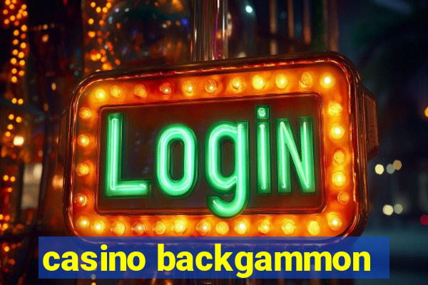 casino backgammon