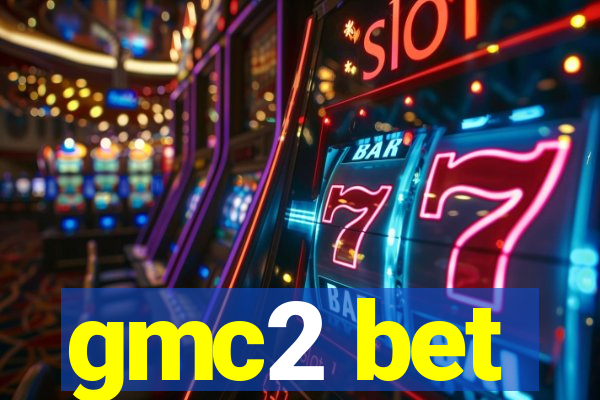 gmc2 bet