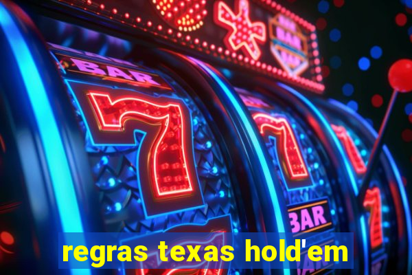 regras texas hold'em