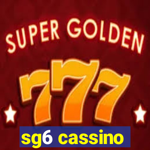 sg6 cassino