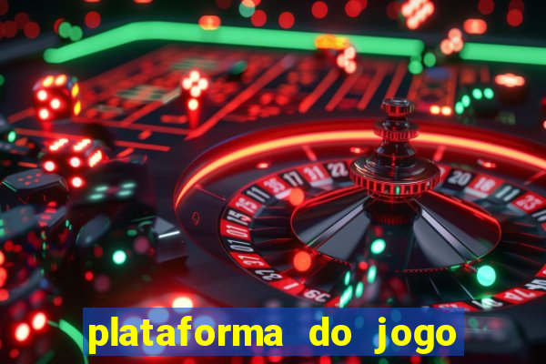 plataforma do jogo do tigre confiável