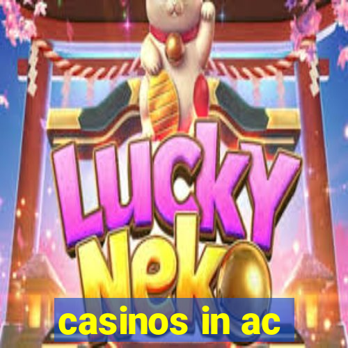 casinos in ac