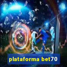 plataforma bet70