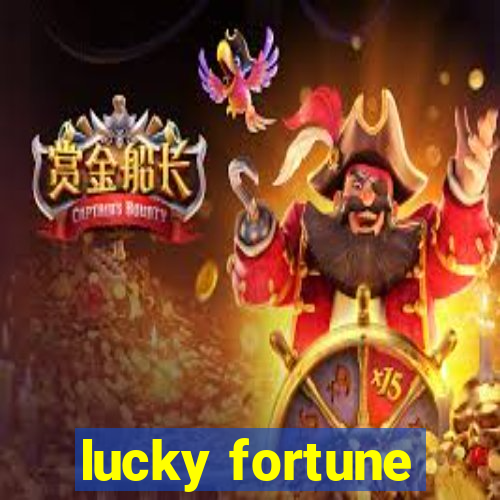 lucky fortune