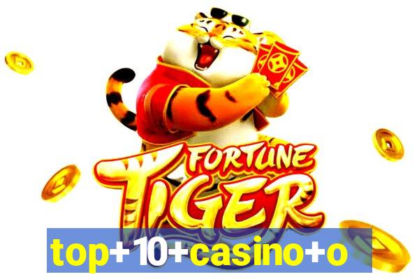 top+10+casino+online