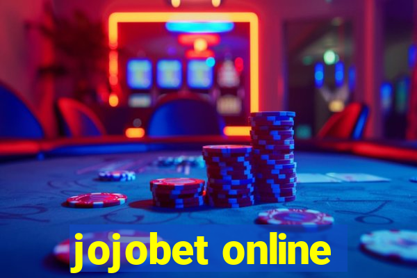 jojobet online