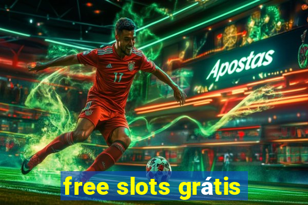 free slots grátis