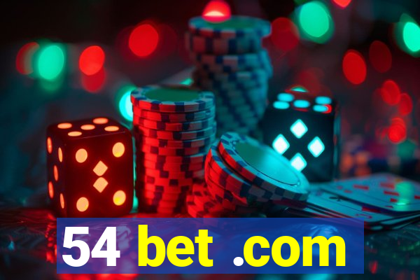 54 bet .com