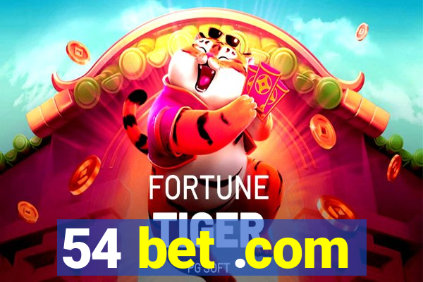 54 bet .com