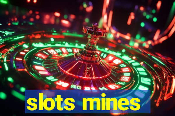 slots mines