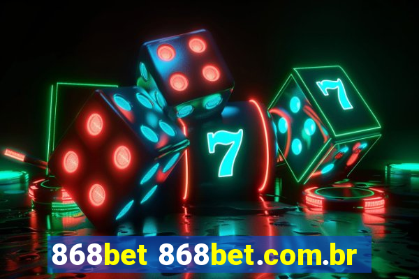 868bet 868bet.com.br