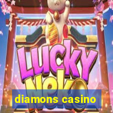 diamons casino