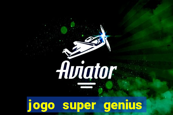 jogo super genius paga mesmo